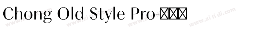 Chong Old Style Pro字体转换